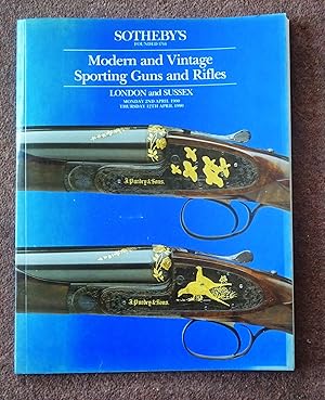 Seller image for Modern and Vintage Sporting Guns and Rifles, 2nd and 12th April 1990. Sotheby's London and Sussex Auction Catalogue. for sale by Tony Hutchinson