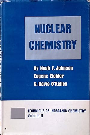 Bild des Verkufers fr Nuclear Chemistry Technique of Inorganic Chemistry, vol. 2 zum Verkauf von books4less (Versandantiquariat Petra Gros GmbH & Co. KG)