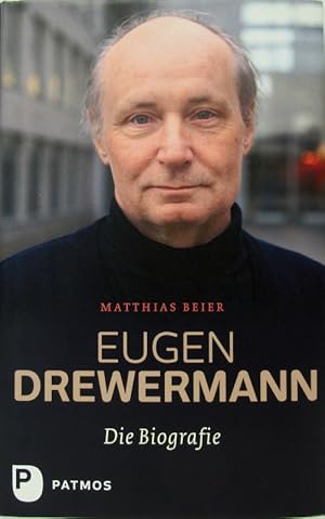 Eugen Drewermann. Die Biografie.