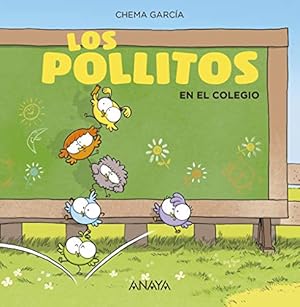 Seller image for Pollitos en el Colegio, Los for sale by La Librera, Iberoamerikan. Buchhandlung