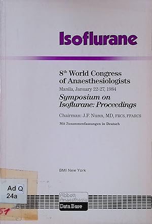 Seller image for Isoflurane: 8th World Congress of Anaesthesiologists for sale by books4less (Versandantiquariat Petra Gros GmbH & Co. KG)