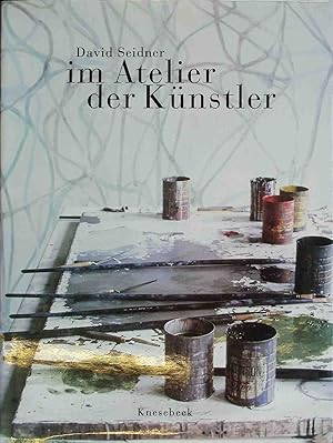 Bild des Verkufers fr Im Atelier der Knstler. zum Verkauf von books4less (Versandantiquariat Petra Gros GmbH & Co. KG)
