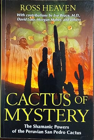 Seller image for Cactus of Mystery : The Shamanic Powers of the Peruvian San Pedro Cactus for sale by The Book House, Inc.  - St. Louis