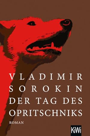 Bild des Verkufers fr Der Tag des Opritschniks: Roman | Sorokin rechnet mit dem Russland Wladimir Putins ab. Tages-Anzeiger, Schweiz zum Verkauf von Gerald Wollermann