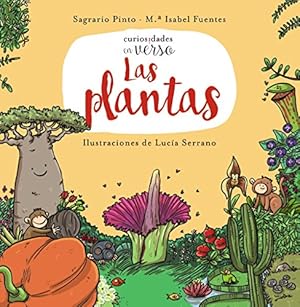 Imagen del vendedor de Plantas, Las. Edad: 3+. (Curiosidades en verso). a la venta por La Librera, Iberoamerikan. Buchhandlung