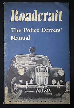 Seller image for Roadcraft: The Police Driver's Manual for sale by Rolf Nlkes - kunstinsel.ch