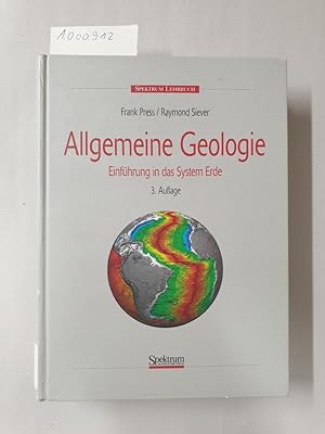 Seller image for Allgemeine Geologie : Einfhrung in das System Erde : for sale by Versand-Antiquariat Konrad von Agris e.K.