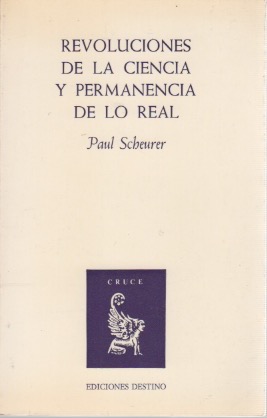 Imagen del vendedor de Revoluciones de la ciencia y permanencia de lo real . a la venta por Librera Astarloa