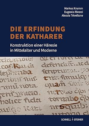 Immagine del venditore per Die Erfindung der Katharer. Konstruktion einer Hresie in Mittelalter und Moderne. venduto da Antiquariat Bergische Bcherstube Mewes