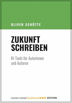 Bild des Verkufers fr Zukunft Schreiben: KI fr Autorinnen und Autoren: KI-Tools fr Autorinnen und Autoren zum Verkauf von Studibuch