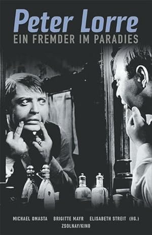 Bild des Verkufers fr Peter Lorre: Ein Fremder im Paradies zum Verkauf von Studibuch