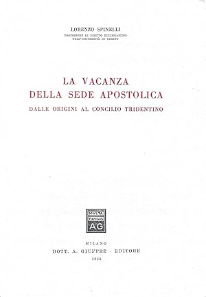 Seller image for La vacanza della sede apostolica dalle origini al Concilio Tridentino for sale by Messinissa libri