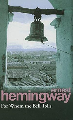 Seller image for For Whom the Bell Tolls: Hemingway E. for sale by WeBuyBooks