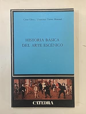 Seller image for Historia bsica del arte escnico. for sale by ARREBATO LIBROS