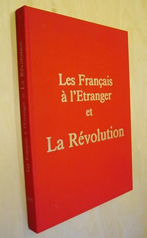 Les français à l'étranger et la Révolution
