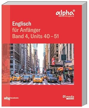 Bild des Verkufers fr Englisch fr Anfnger - Band 4: Units 40-51 (BR Telekolleg) zum Verkauf von Studibuch