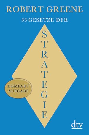 Bild des Verkufers fr 33 Gesetze der Strategie: Kompaktausgabe, Ein Joost Elffers Buch zum Verkauf von Studibuch