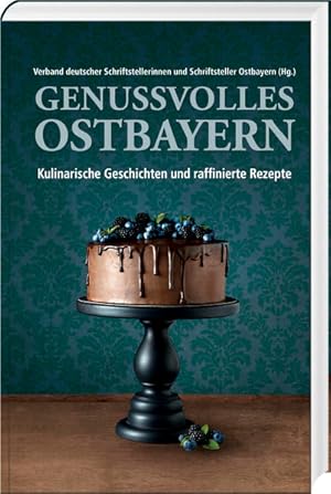 Immagine del venditore per Genussvolles Ostbayern: Kulinarische Geschichten und raffinierte Rezepte venduto da Studibuch