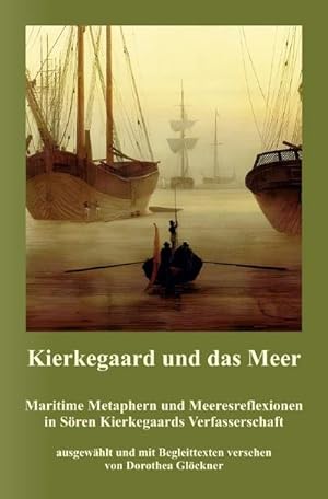Image du vendeur pour Kierkegaard und das Meer mis en vente par BuchWeltWeit Ludwig Meier e.K.