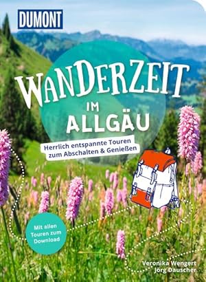 Bild des Verkufers fr DuMont Wanderzeit im Allgu: Herrlich entspannte Wandertouren zum Abschalten & Genieen zum Verkauf von Studibuch