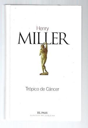 Seller image for TROPICO DE CANCER for sale by Desvn del Libro / Desvan del Libro, SL