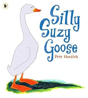 Imagen del vendedor de Silly Suzy Goose a la venta por WeBuyBooks