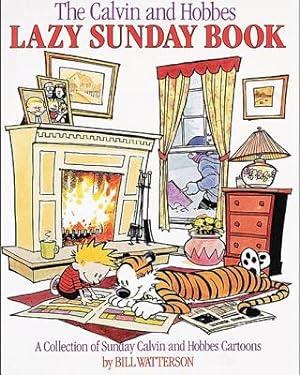 Seller image for The Calvin and Hobbes Lazy Sunday Book: A Collection of Sunday Calvin and Hobbes Cartoons (Hardback or Cased Book) for sale by BargainBookStores