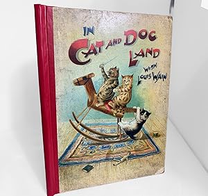 Seller image for In Cat and Dog Land with Louis Wain for sale by Lycanthia Rare Books