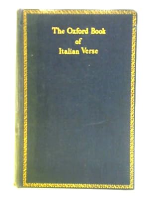 Immagine del venditore per The Oxford Book Of Italian Verse: Xiiith To Xixth Century venduto da World of Rare Books