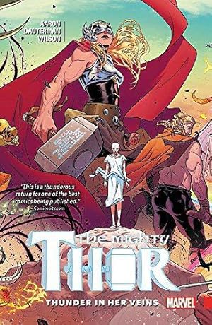 Immagine del venditore per Mighty Thor Vol. 1: Thunder in her Veins venduto da WeBuyBooks