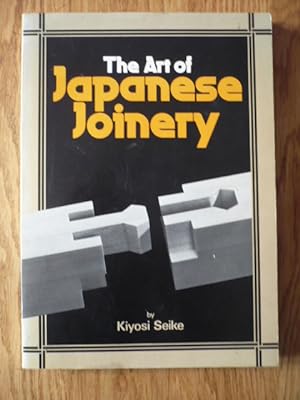 Image du vendeur pour The Art of Japanese Joinery mis en vente par D'un livre  l'autre