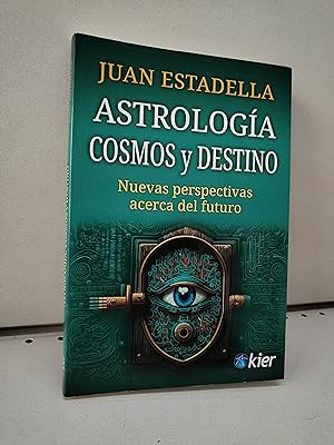 Astrología, cosmos y destino: Nuevas perspectivas acerca del futuro