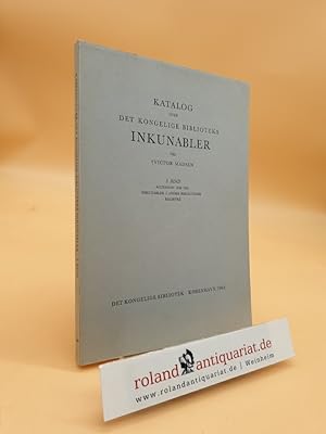 Katalog over det Kongelige Biblioteks Inkunabeln: 3. Bind: Accession 1938 - 1962 Inkunabler i and...