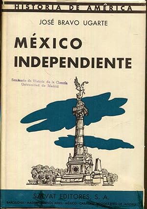 Imagen del vendedor de Mxico independiente. Tomo XXII a la venta por Rincn de Lectura