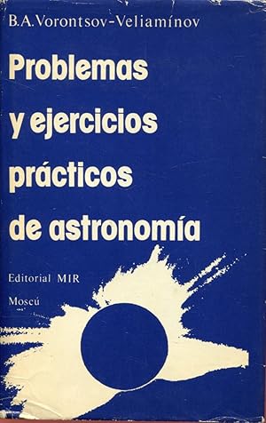 Imagen del vendedor de Problemas y ejercicios prcticos de astronoma a la venta por Rincn de Lectura