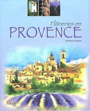 Seller image for Flneries en Provence for sale by librairie philippe arnaiz