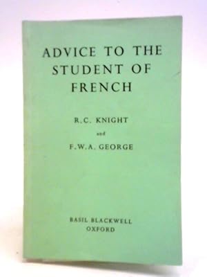 Bild des Verkufers fr Advice to the Student of French zum Verkauf von World of Rare Books