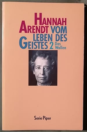 Vom Leben des Geistes. Band 2 Das Wollen. Aus dem Amerikanischen von Hermann Vetter