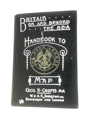 Seller image for Britain On And Beyond The Sea for sale by World of Rare Books