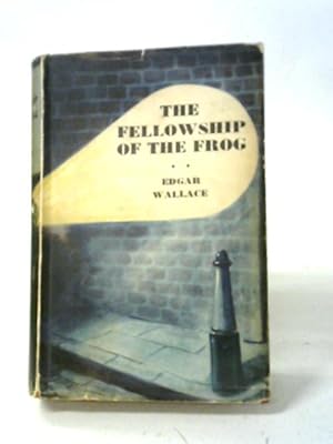 Seller image for The Fellowship of the Frog for sale by World of Rare Books