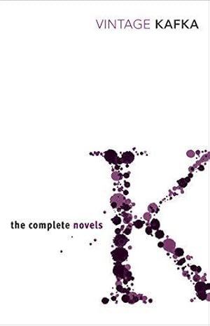 Immagine del venditore per The Complete Novels: Includes The Trial, Amerika and The Castle venduto da WeBuyBooks