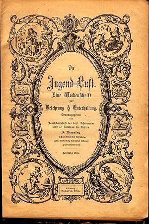 Die Jugend - Lust - Eine Wochenschrift zur Belehrung & Unterhaltung