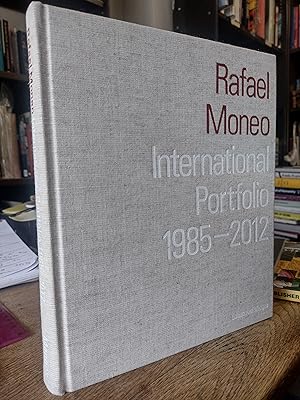 Rafael Moneo: International Portfolio 1985-2012