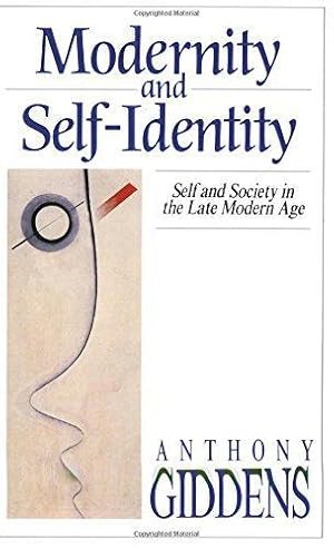 Seller image for Modernity and Self-identity: Self and Society in the Late Modern Age for sale by WeBuyBooks