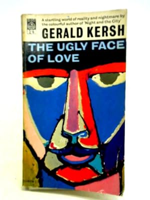 Bild des Verkufers fr The Ugly Face of Love and Other Stories zum Verkauf von World of Rare Books