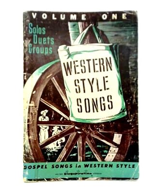 Bild des Verkufers fr Western Style Songs, Volume I zum Verkauf von World of Rare Books