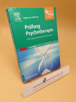 Seller image for Prfung Psychotherapie : 900 Fragen und kommentierte Antworten for sale by Roland Antiquariat UG haftungsbeschrnkt