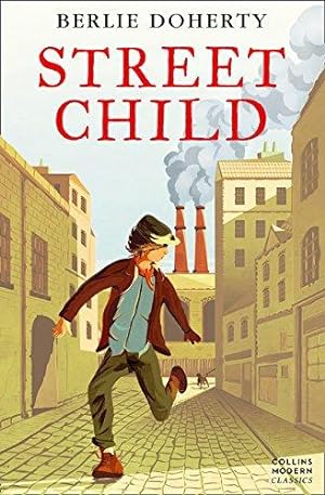 Seller image for Street Child (Essential Modern Classics) (HarperCollins Children  s Modern Classics) for sale by WeBuyBooks 2