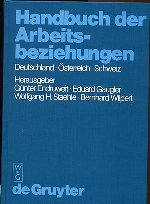 Bild des Verkufers fr Handbuch der Arbeitsbeziehungen: Deutschland, sterreich, Schweiz zum Verkauf von avelibro OHG