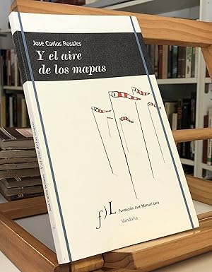 Imagen del vendedor de Y El Aire De Los Mapas 2006-2014 a la venta por La Bodega Literaria